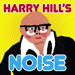 Höre Harry Hill’s Noise in der App.