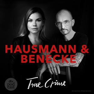 Höre Hausmann & Benecke - True Crime in der App.