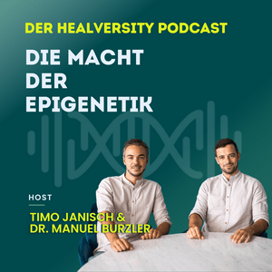 Höre HealVersity - Die Macht der Epigenetik in der App.