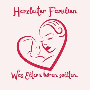 Höre Herzleiter Familien- was Eltern hören sollten. in der App.