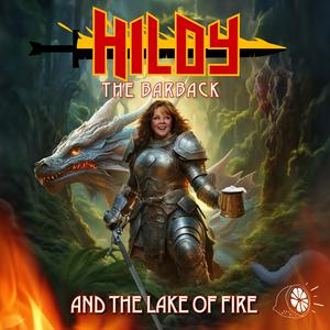 Höre Hildy the Barback and the Lake of Fire in der App.