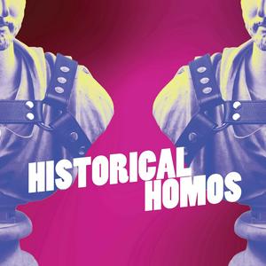 Höre Historical Homos in der App.