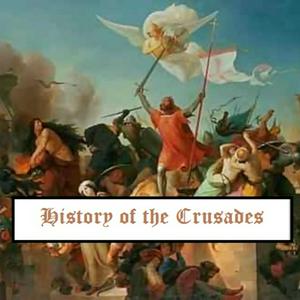 Höre History of the Crusades in der App.