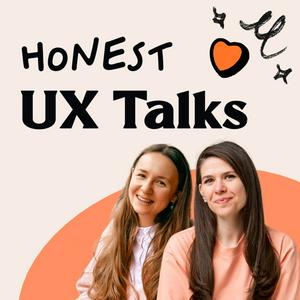 Höre Honest UX Talks in der App.