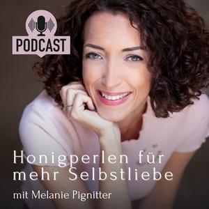 Höre Honigperlen für mehr Selbstliebe in der App.