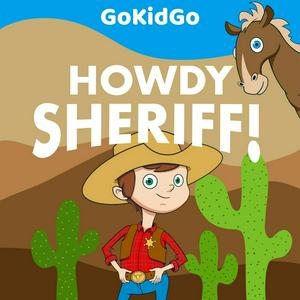 Höre Howdy Sheriff in der App.