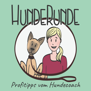 Höre HundeRunde - Profitipps vom Hundecoach in der App.