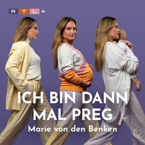 Höre ICH BIN DANN MAL PREG - Kinderwunsch und Wirklichkeit - mit Marie von den Benken in der App.