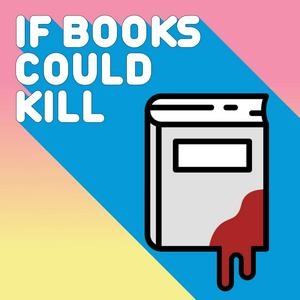 Höre If Books Could Kill in der App.