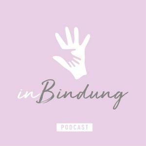 Höre inBindung - der christliche Podcast für bindungs- und bedürfnisorientierte Erziehung in der App.