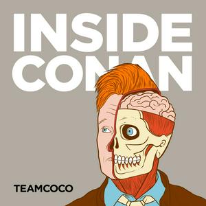 Höre Inside Conan: An Important Hollywood Podcast in der App.