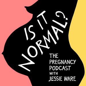 Höre Is It Normal? The Pregnancy Podcast With Jessie Ware in der App.