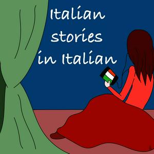 Höre Italian Stories In Italian in der App.