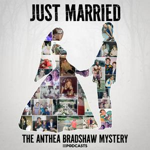 Höre Just Married: The Anthea Bradshaw Mystery in der App.