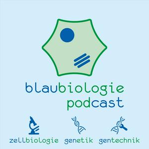 Höre blaubiologie - Zellbiologie · Genetik · Gentechnik in der App.