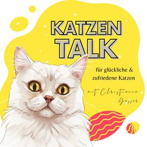 Höre Katzen Talk - für glückliche und zufriedene Katzen in der App.