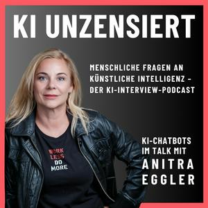 Höre KI unzensiert: Menschliche Fragen an Künstliche Intelligenz - der KI-Interview-Podcast in der App.