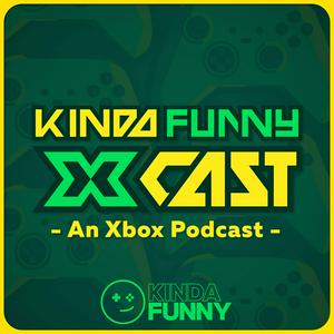 Höre Kinda Funny Xcast: Xbox Podcast in der App.