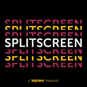 Höre Kotaku Splitscreen in der App.