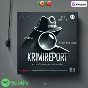 Höre KrimiReport - der Hörspielpodcast | TKKG | Die drei ??? | Fünf Freude | in der App.