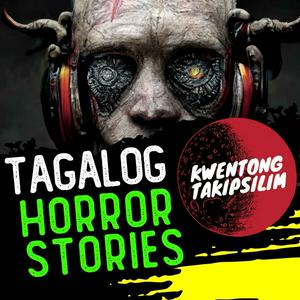 Höre Kwentong Takipsilim Pinoy Tagalog Horror Stories Podcast in der App.