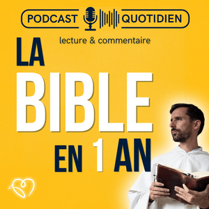 Höre La Bible en un an : le podcast chrétien in der App.