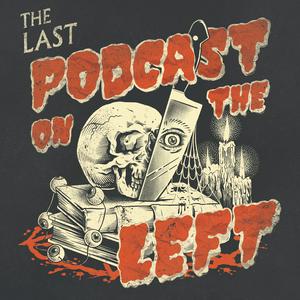 Höre Last Podcast On The Left in der App.