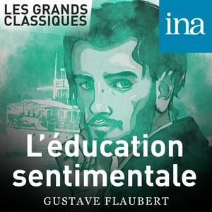 Höre L'Éducation sentimentale in der App.