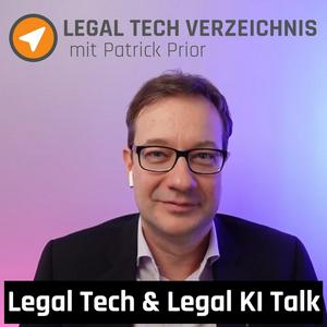 Höre Legal Tech Verzeichnis - Legal Tech & Legal KI Talk in der App.