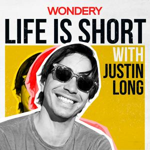 Höre Life is Short with Justin Long in der App.