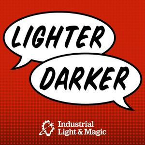 Höre Lighter Darker: The ILM Podcast in der App.