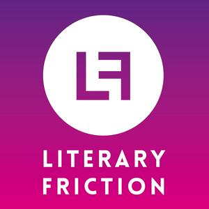 Höre Literary Friction in der App.