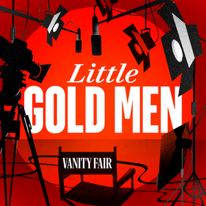 Höre Little Gold Men by Vanity Fair in der App.