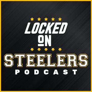 Höre Locked On Steelers – Daily Podcast On The Pittsburgh Steelers in der App.