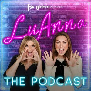 Höre LuAnna: The Podcast in der App.