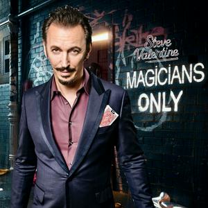 Höre Magicians Only - with Steve Valentine in der App.