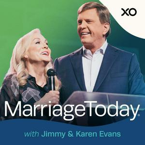 Höre MarriageToday with Jimmy & Karen Evans in der App.