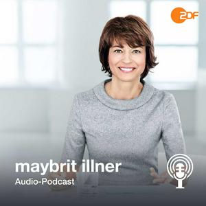 Höre maybrit illner (AUDIO) in der App.