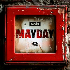 Höre Mayday - un podcast Vois in der App.