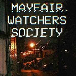 Höre Mayfair Watchers Society in der App.