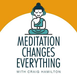 Höre Meditation Changes Everything in der App.