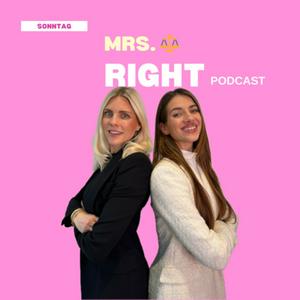 Höre Mrs. Right: Richterin und Anwältin-Talk in der App.