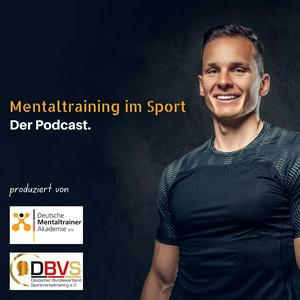 Höre Mentaltraining im Sport - Der Podcast. in der App.