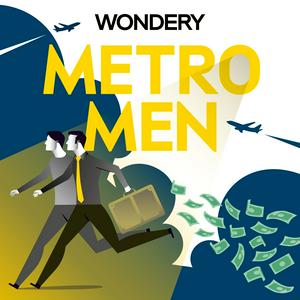 Höre Metro Men - Eine wahre Geschichte in der App.