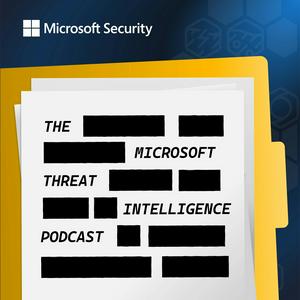 Höre Microsoft Threat Intelligence Podcast in der App.