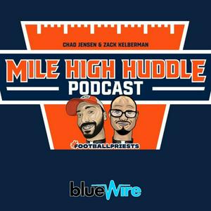 Höre Mile High Huddle Podcast in der App.