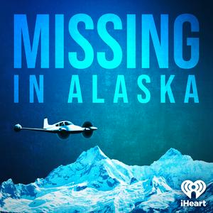 Höre Missing in Alaska in der App.