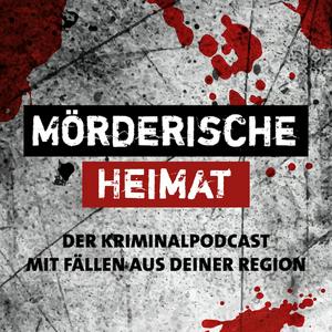 Höre MÖRDERISCHE HEIMAT in der App.