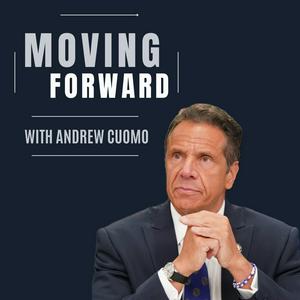 Höre Moving Forward with Andrew Cuomo in der App.