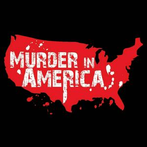 Höre Murder In America in der App.